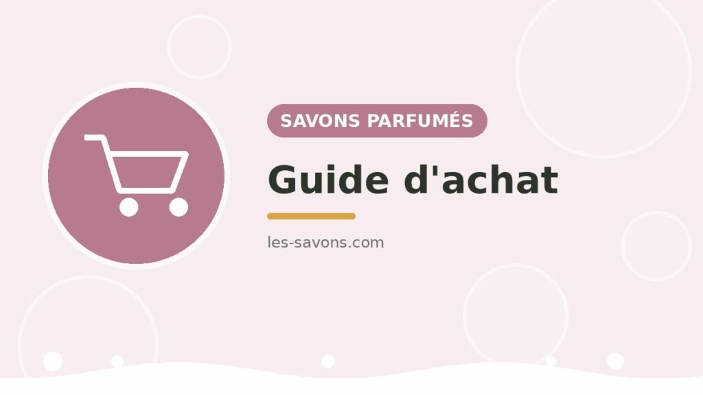 Savons parfumés — acheter