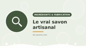 Vrai savon artisanal