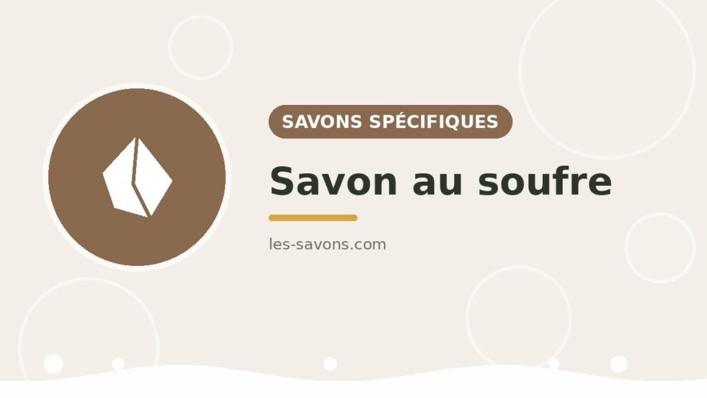 Savon au soufre