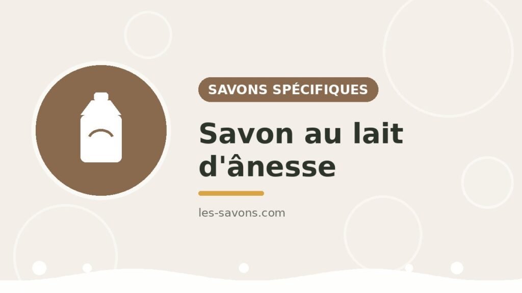 Savon au lait d'ânesse