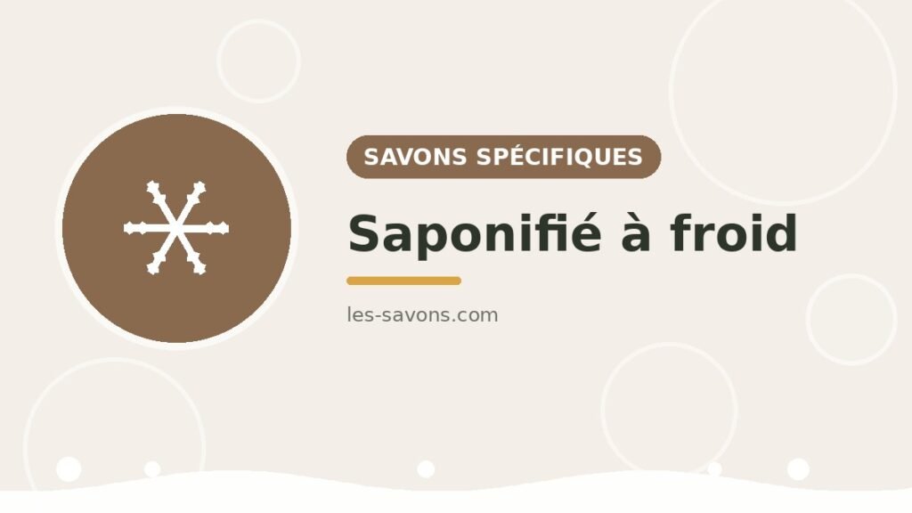 Savon saponifié à froid